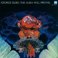Brilliant Classics George Duke - The Aura Will Prevail CD