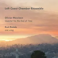 Pias Left Coast Chamber Ensemble - Quartet For The End Of Time [Compact Discs]