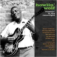 NOT NOW Howlin' Wolf - Moanin In The Moonlight [Vinyl] 180 Gram, Uk - Import
