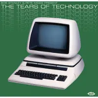 Strummer International Litd Tears of Technology by Bob Stanley