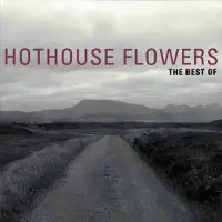 NEWS Hothouse Flowers - The Best Of Cd