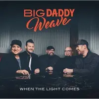 Coast2Coast Big Daddy Weave - Light Comes [Compact Discs]