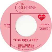 Konkurrent Nico Collins & The Soul Chance - Give Love A Try [Vinyl]