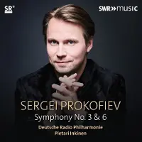 OUTHERE Prokofiev / Inkinen / Deutsche Radio Philharmonie - Symphonies 3 & 6 [Compact Discs]