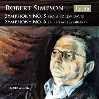 OUTHERE Simpson / London Symphony Orch / Groves - Symphonies 5 & 6 [Compact Discs]