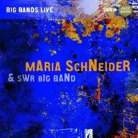 OUTHERE Maria Schneider & Swr Big Band