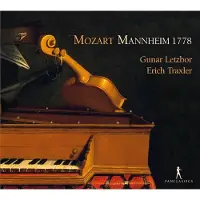 Pias Mozart / Letzbor / Traxler - Mannheim 1778 [Compact Discs]