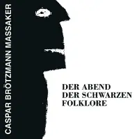 Import Der Abend Der Schwarzen Folklore