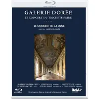 OUTHERE La Galerie Dorée Le Concert du Tricentenaire Blu-ray