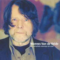 Coast2Coast Wannes Van De Velde - Een Compilatie Vanwege Zijn Stad Cd