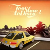 Virgin Music Group B V Cnt Too slow to disco Volume 2