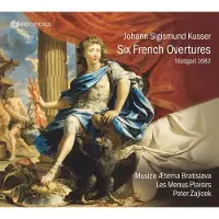 Pias Kusser / Musica Aeterna Bratislava - Six French Suites [Compact Discs]