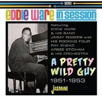 Ginza.se Eddie Ware - In Session: A Pretty Wild Guy 1951-1953 [Compact Discs] Uk - Import