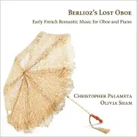 OUTHERE Bochsa / Palameta - Berlioz's Lost Oboe [Compact Discs]