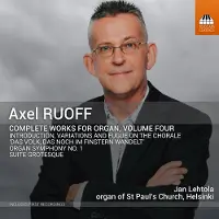 OUTHERE Ruoff / Lehtola - Complete Works For Organ Vol. 4 [Compact Discs]