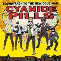 Cargo Duitsland Cyanide Pills - Soundtrack To The New Cold War [Vinyl Lp]
