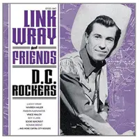 Sonic Link Wray And Friends - Dc Rockers