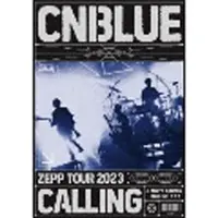 Import CNBLUE Zepp Tour 2023 -Calling- @Tokyo Garden Theater DVD