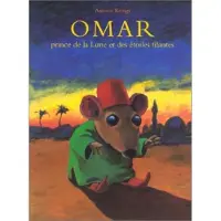 Ecole Des Loisirs Omar prince de la lune et des étoiles