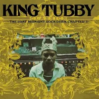 Bertus Distributie King Tubby - King Tubby Classics: Lost Midnight Rock Dubs Chapter 3 [Vinyl]