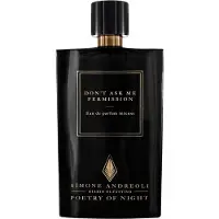 Simone Andreoli Don't Ask Me Permission Intense 100ml Eau de Parfum
