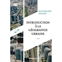 Armand Colin Introduction à la géographie urbaine