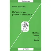 Vrin Qu'est-ce que penser/calculer?