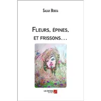 Du Net Eds Fleurs, épines, et frissons…