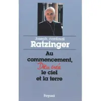 Fayard Au commencement Dieu créa le ciel et la terre