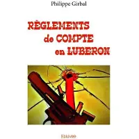 Edilivre-Aparis Règlements de compte en luberon