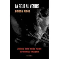 Edilivre-Aparis La peur au ventre