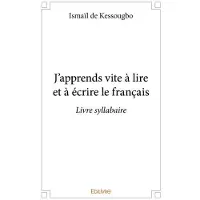 Edilivre-Aparis J'apprends vite à lire et à écrire le français