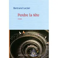 Mercure de france Perdre la tête