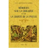 Maxtor France Mémoires sur la librairie et sur la liberté de la presse