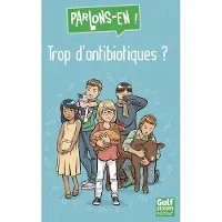 Gulf Stream Trop d'antibiotiques ?