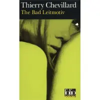 Gallimard The Bad Leitmotiv