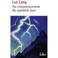 Gallimard Au commencement du septième jour