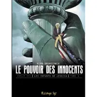 Futuropolis Le pouvoir des innocents, cycle III - Laurent Hirn