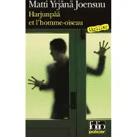 Gallimard Harjunpää et l'homme-oiseau