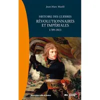 Nouveau Monde Eds Histoire des guerres révolutionnaires et impériales