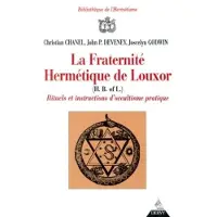 Dervy-Livres La Fraternité hermétique de Louxor - Rituels et intructions d'occultisme politique