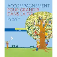Le Seneve Eds Pour grandir dans la Foi - livre animateur CE1