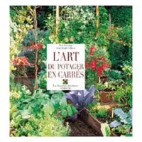 Edisud L'art du potager en carrés