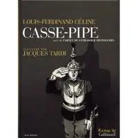 Futuropolis Casse-pipe / Carnet du cuirassier Destouches