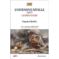 Economica L'offensive Nivelle (1917)