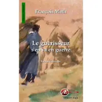 Ex Aequo Le guérisseur s'en va en guerre