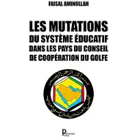 Publishroom Les mutations du système éducatif dans les pays du Conseil de coopération du Golfe