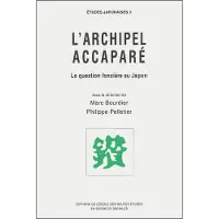Ecole Des Hautes Etudes En Sciences Sociales L'archipel accapare la question foncière au japon