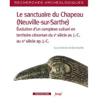 Cnrs Eds Recherches Archéologiques - numéro 19 Le sanctuaire du Chapeau (Neuville-Sur-Sarthe)