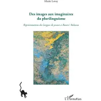 Editions L'Harmattan Des images aux imaginaires du plurilinguisme
